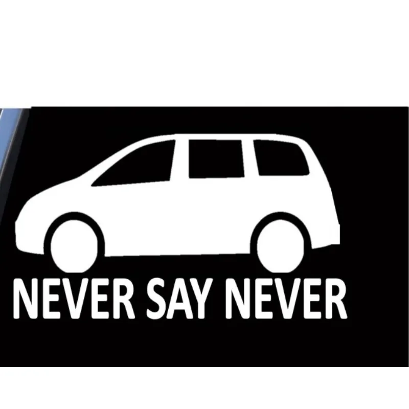 

Наклейка на автомобиль Never Say Never, наклейка на автокресло для минивэна, 15 см, ПВХ, KK
