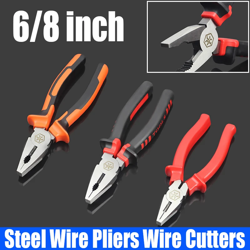 

1PCS 6/8 Inch Steel Wire Pliers CR-V/High Carbon Steel Wire Cutters Universal Electrician/Household Wire Pliers Hardware Tools