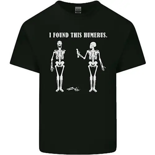 I Found The Humerus Funny Slogan Humorous Mens Cotton T-Shirt