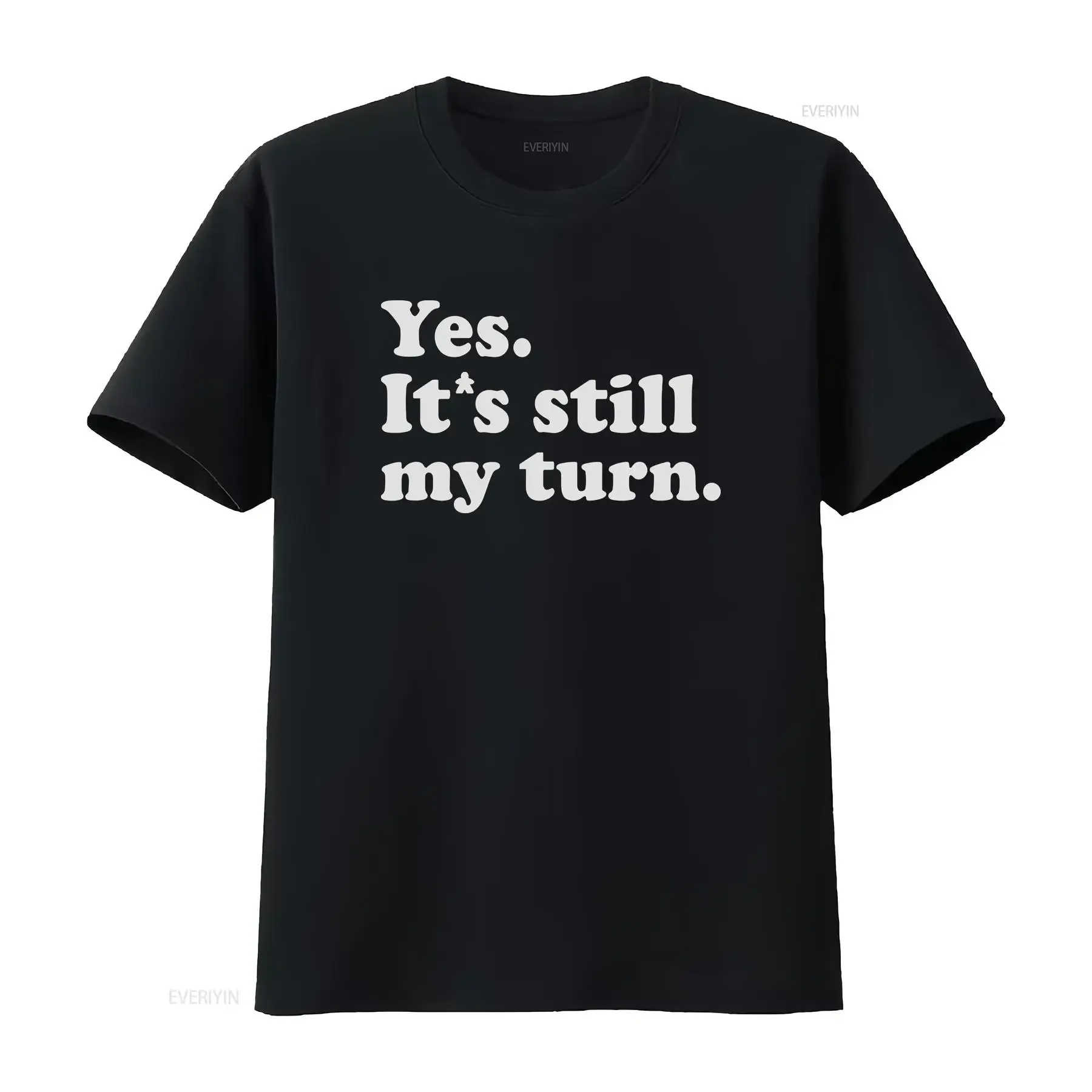 Yes It's still my turn Funny Board Game shirt with Meeple for the gamer that takes their time  T vintage Washed streetwear