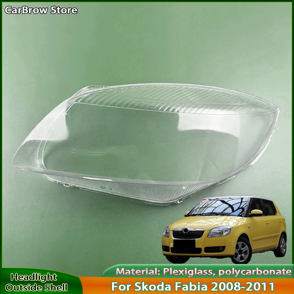 

Headlight Lens Cover Transparent Lamp Shade For Skoda Fabia 2008 2009 2010 2011 Headlamp Reflector Bulb Shell Lampshade