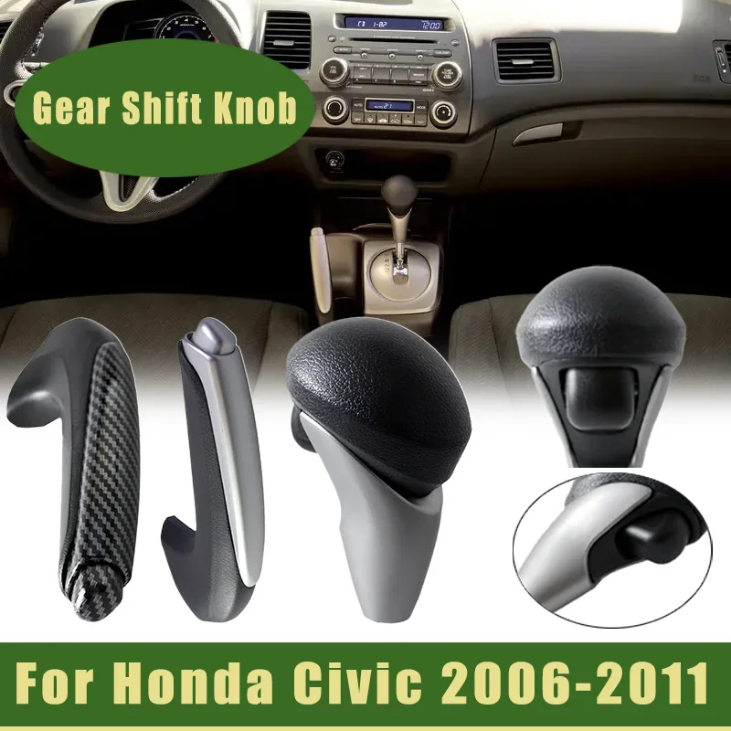 

Gear Shift Knob Brake Handle Gear Shift Knob Left Hand Drive Parking Handbrake For Honda Civic 2006 2007 2008 2009 2010 2011