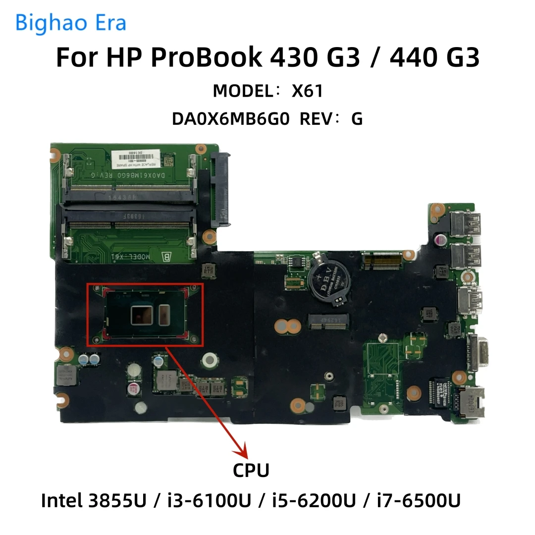 

DA0X61MB6G0 For HP ProBook 430 G3 440 G3 Laptop Motherboard With i3-6100U i5-6200U i7-6500U CPU DDR3L SPS：830935-601 830937-601