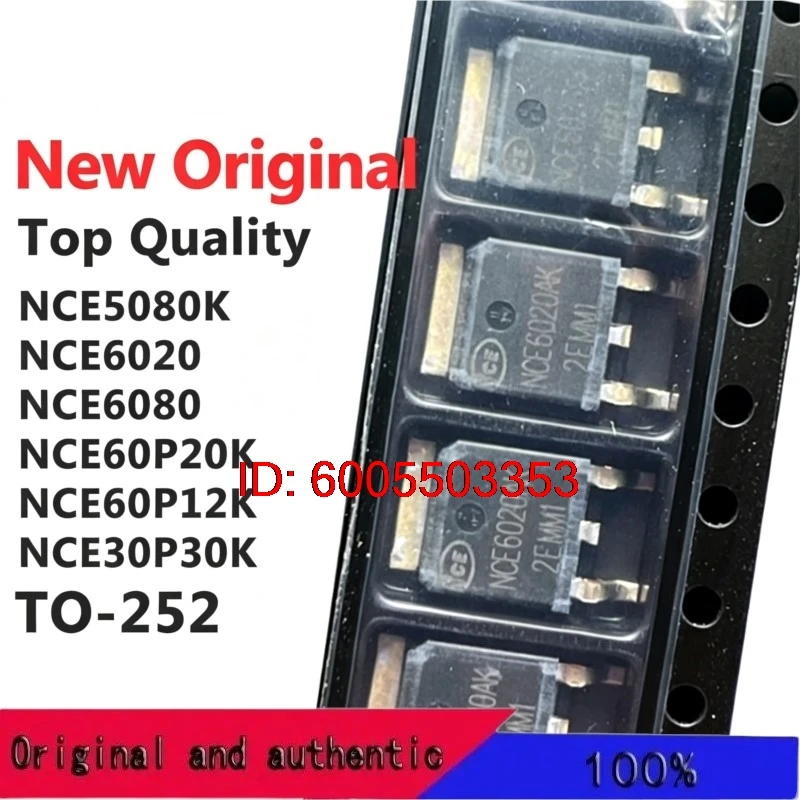 (10 Pieces) NCE5080K NCE6020 NCE6080 NCE60P20K NCE60P12K NCE30P30K TO-252 Original New