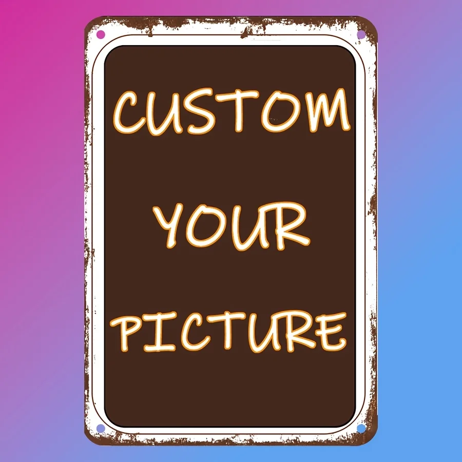 Customizable Vintage Metal Wall Sign - Personalized Photo/Text/Design - Heavy-Duty Iron Construction - Easy-to-Hang Indoor/Outdo