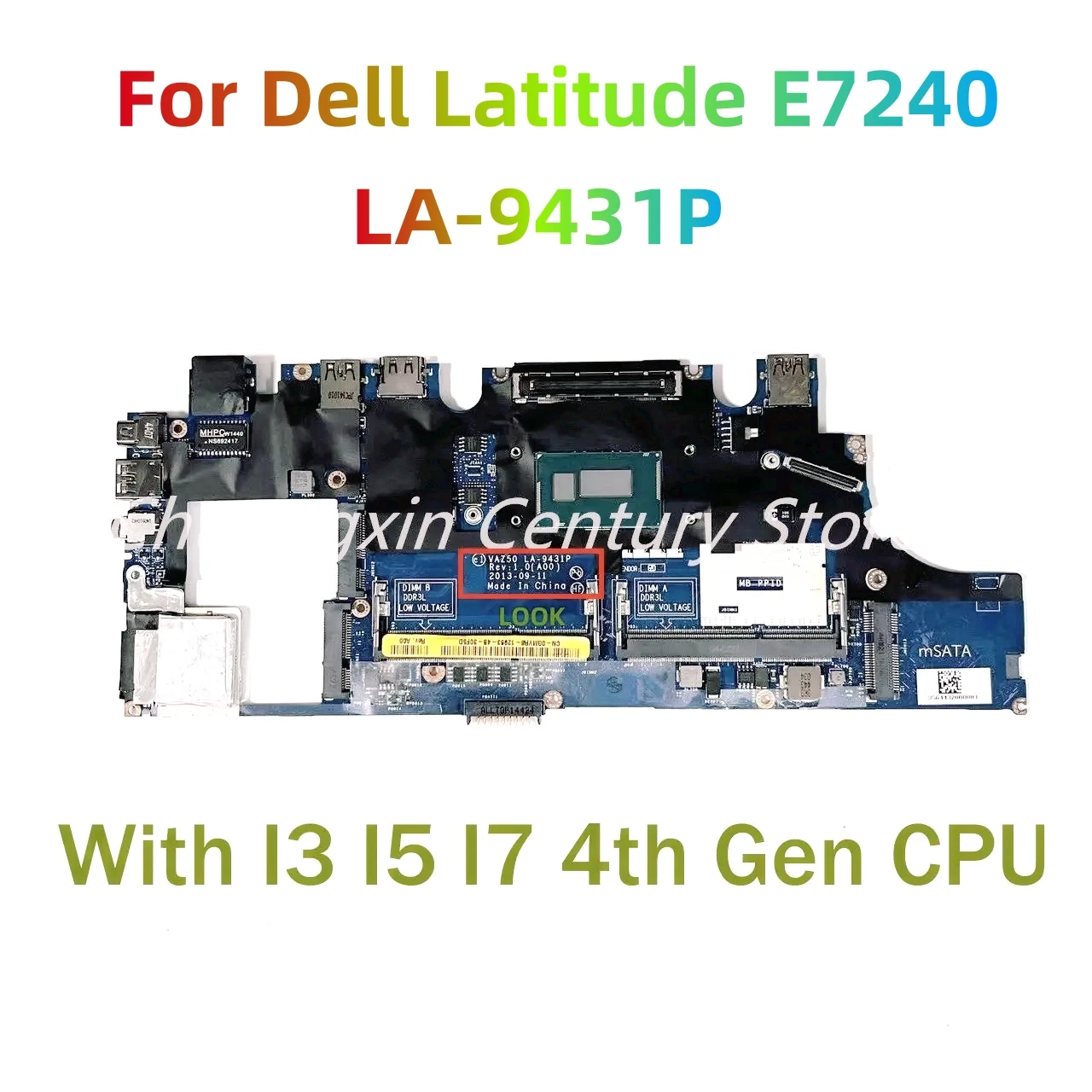 

For Dell Latitude E7240 Laptop motherboard LA-9431P with With I3 I5 I7 4th Gen CPU 100% Tested Fully Work