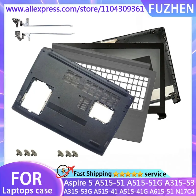

New For Aspire 5 A515-51 A515-51G A315-53 A315-53G A515-41 A515-41G A615-51 N17C4 LCD Back Cover/Bezel/Palmrest/Bottom