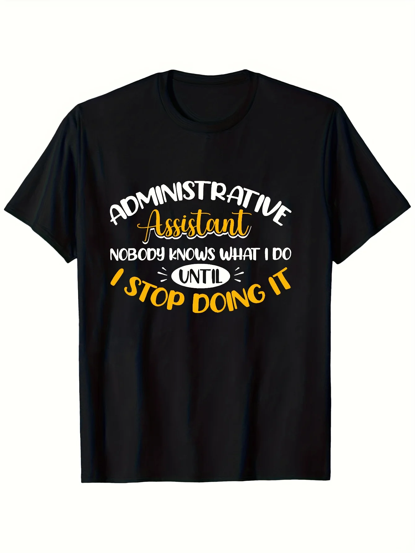 1pc, Administrative Assistant Administrative Professional Day T-shirt, Suitable for All Men's Outdoor Short-sleeved T-shirts