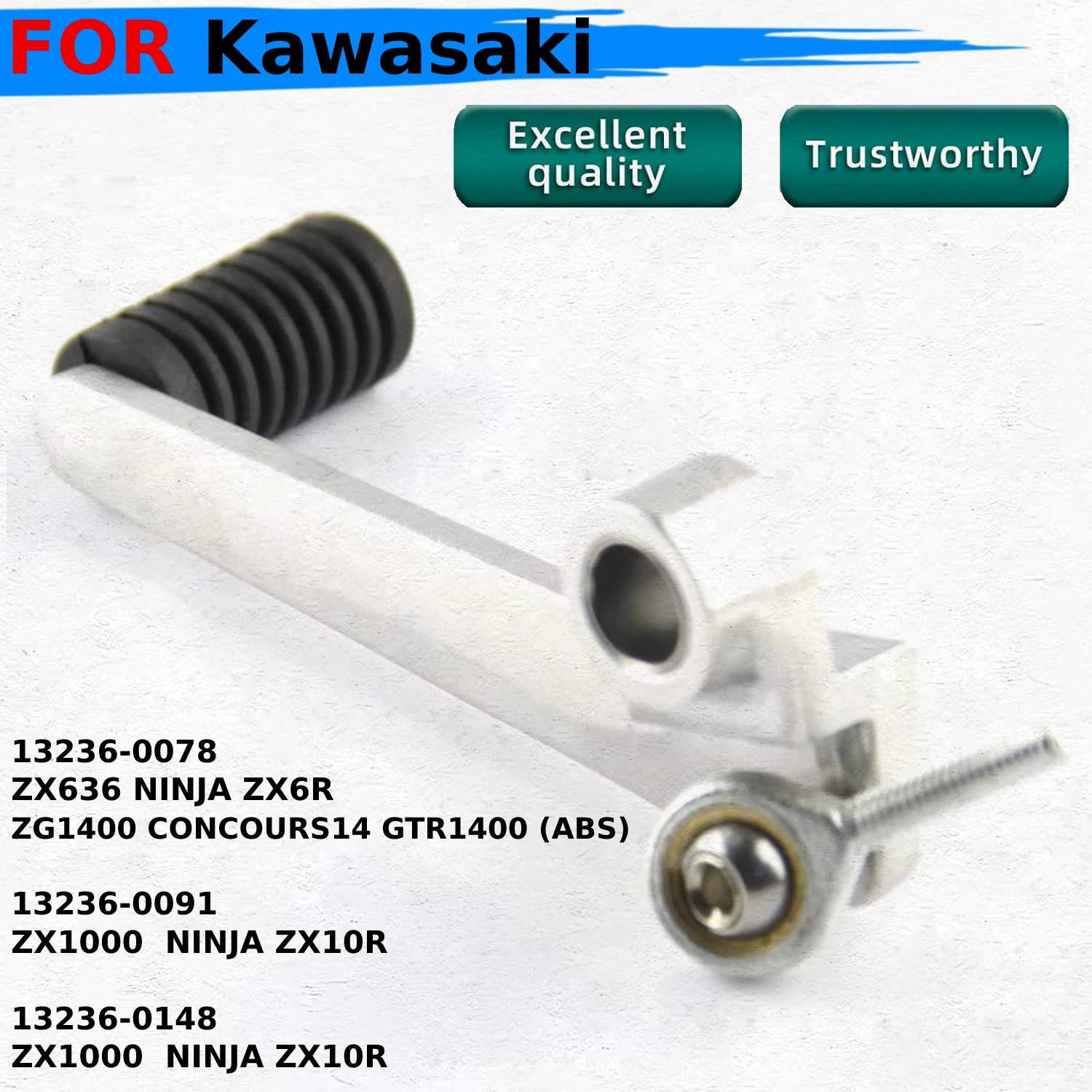 

Pedal, gearshift: Gear lever For Kawasaki ZX636 NINJA ZX6R ZG1400 CONCOURS14 GTR1400 ABS ZX1000 ZX10R 13236-0078 13236-0091