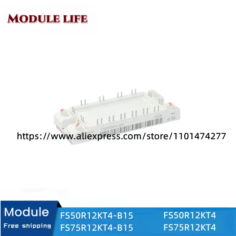 

FS75R12KT4_B15 FS75R12KT4-B15 FS50R12KT4_B15 FS50R12KT4-B15 FS50R12KT4 FS75R12KT4 Free shipping new original IGBT module