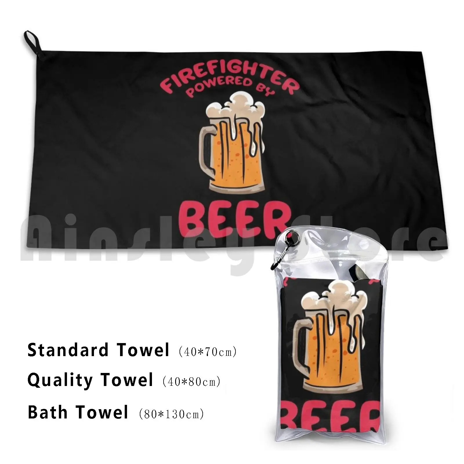 Firefighter Powered By Beer Proud Firemen Gift Beach Towel Quick Dry Quality Towel Firefighter Fireman Fire Fighter