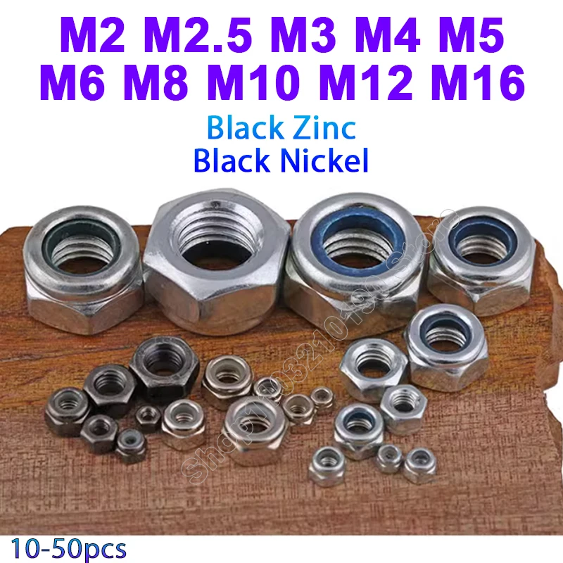 

Nylon Lock Nut Black Zinc Nickel Plated Carbon Steel M2 M2.5 M3 M4 M5 M6 M8 M10 M12 M16 Hexagon Locknut Self Locking Nuts DIN985