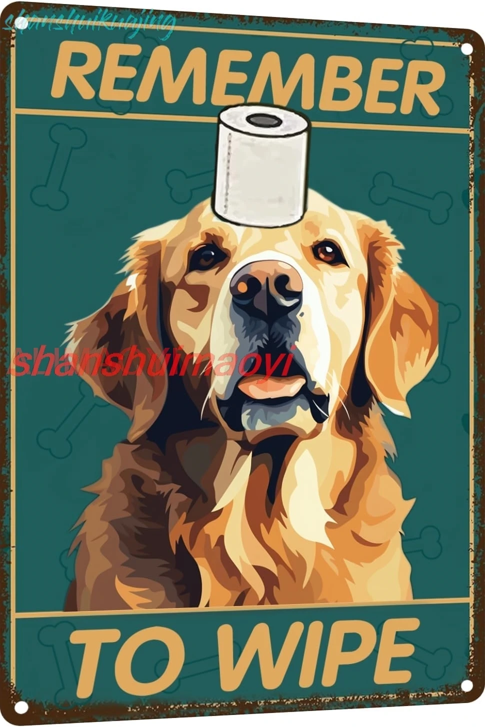 Golden Retriever Bathroom Wall Decor Dog Signs Metal Tin Sign - Remember to Wipe Bathroom Decor Weird Stuff - 12x8 Inches D sign