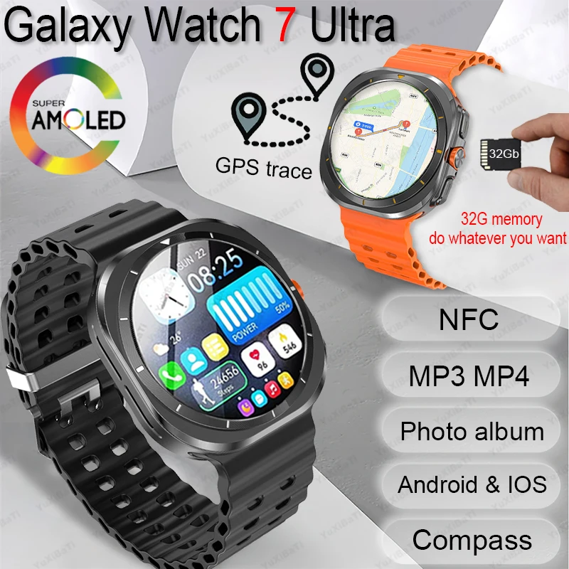 2025New Galaxy Watch 7 Ultra Smart Watch Men 32GB Memory GPS NFC 1.5