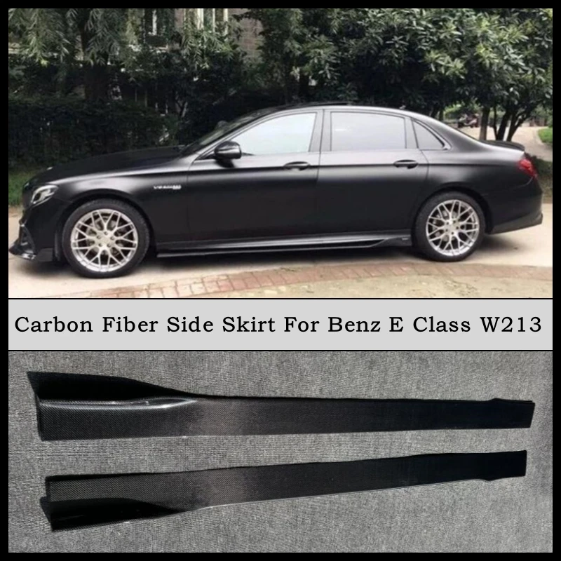 Carbon Fiber Body Side skirt For Benz E Class W213 E200 E260 E300 E320 E43 E63 2016-2022 Kit Lip Trim Spoiler Auto Accessories