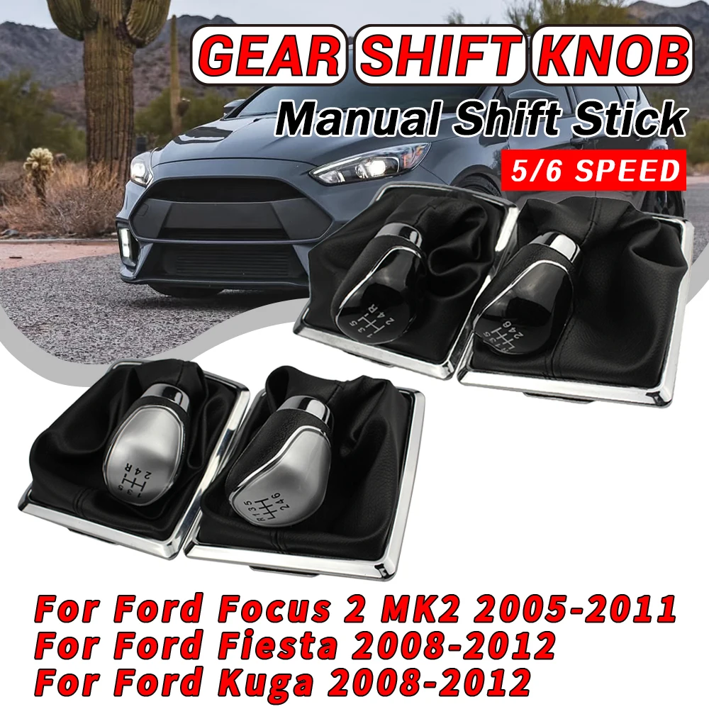 

High-quality 5/6 Speed Gear Shift Knob Leather Gaiter Boot For Ford Focus 2 MK2 2005 - 2011 Fiesta Kuga 08-12 Car Accessories ﻿