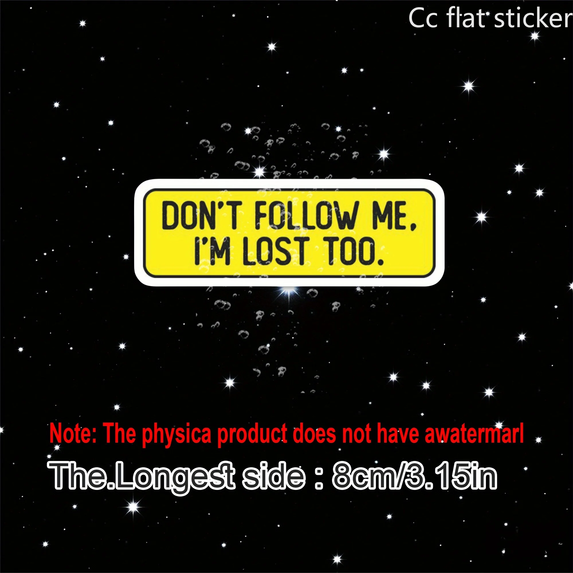 Don't Follow Me Sticker 1PC Funny Lost Driving Yellow Black Vinyl Decal Waterproof Car Motorcycle Laptop Decor