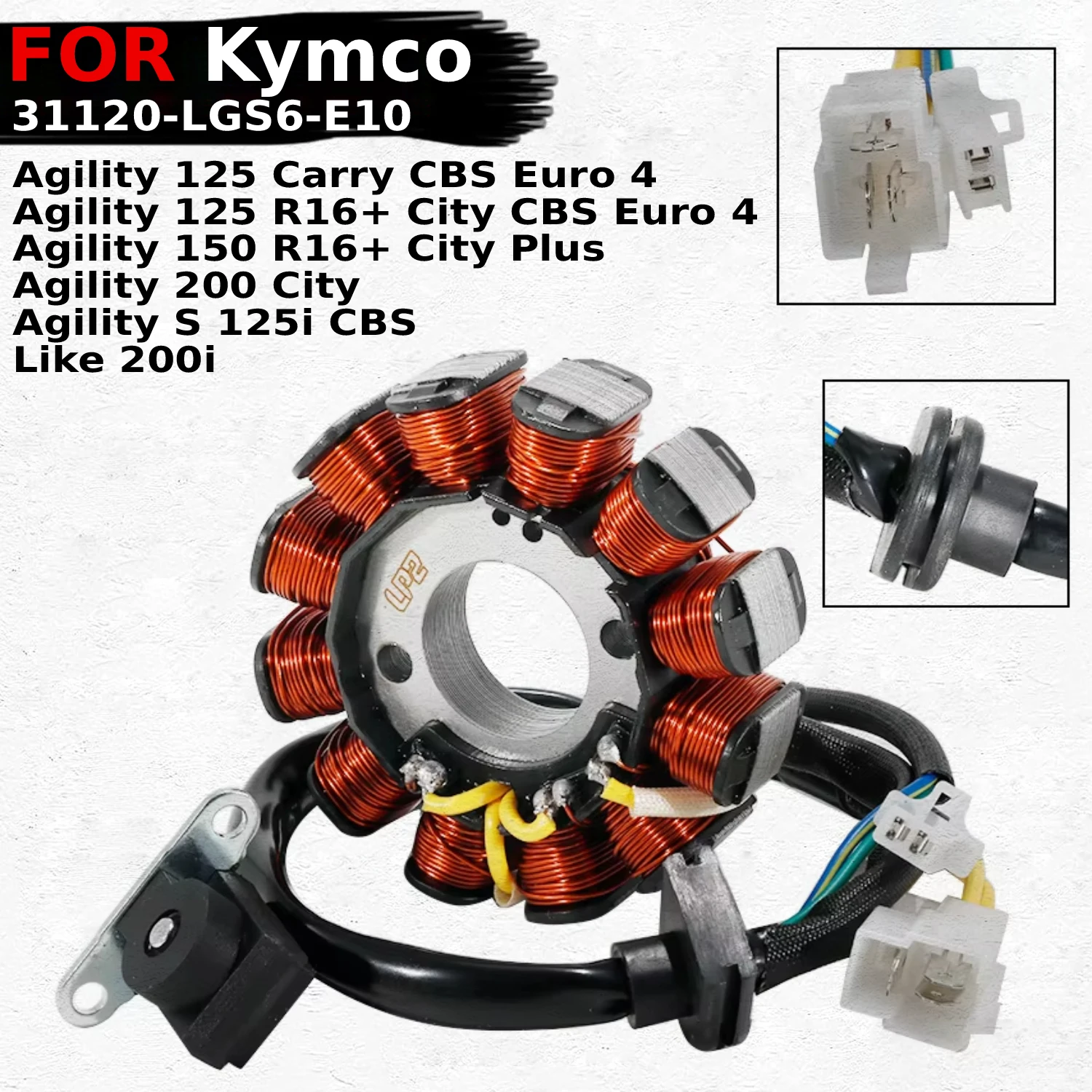 

Motorcycle Stator Generator Ignition Coil Fits for Kymco Agility 125 150 200 R16+ City S 125i CBS Euro Plus Like 31120-LGS6-E10
