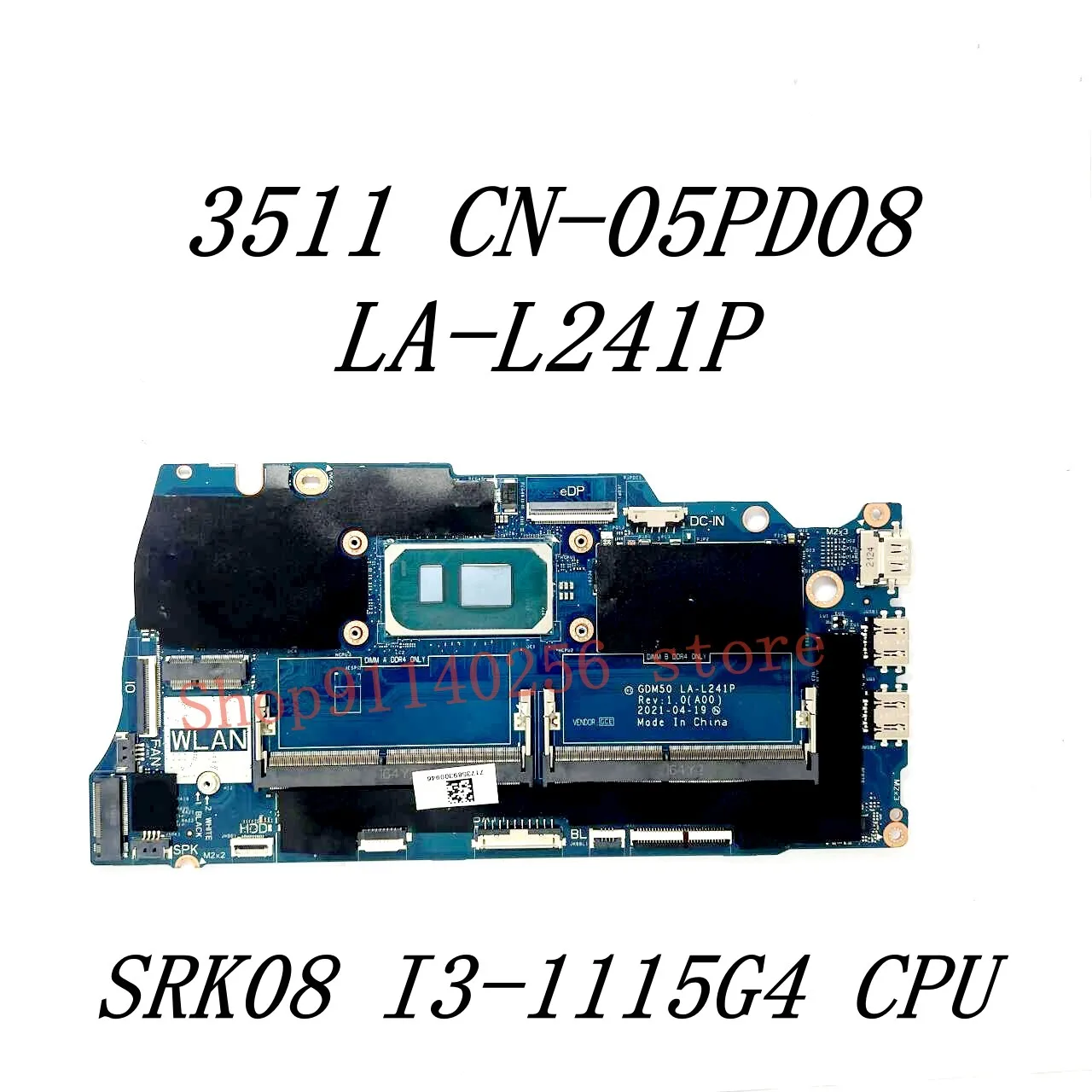 Mainboard CN-05PD08 05PD08 CN-0042CN 0042CN For Dell 3511 Laptop Motherboard LA-L241P With I3-1115G4/I5-1135G7 CPU 100%Tested OK