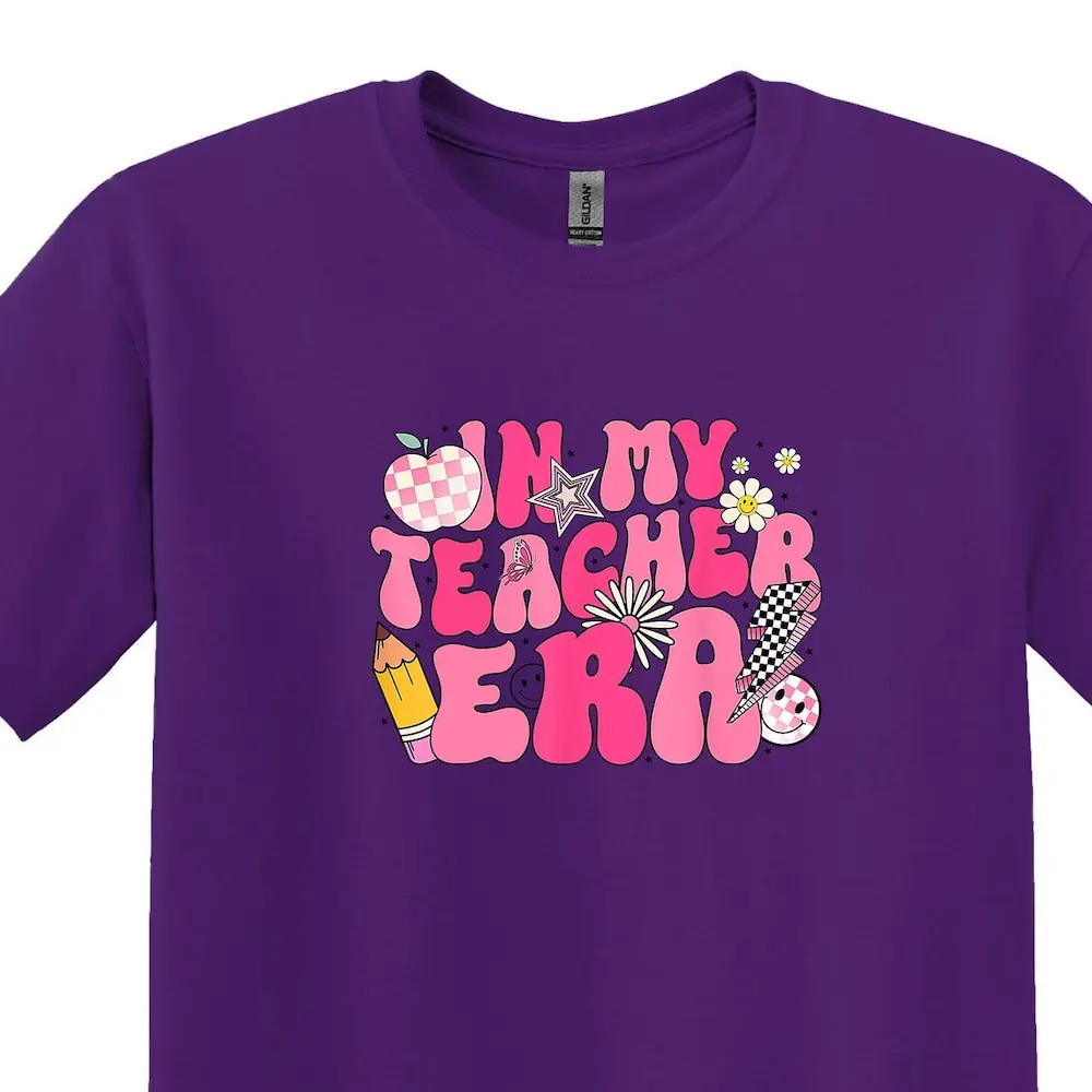 In My Teacher Era T Shirt New Cute Appreciation