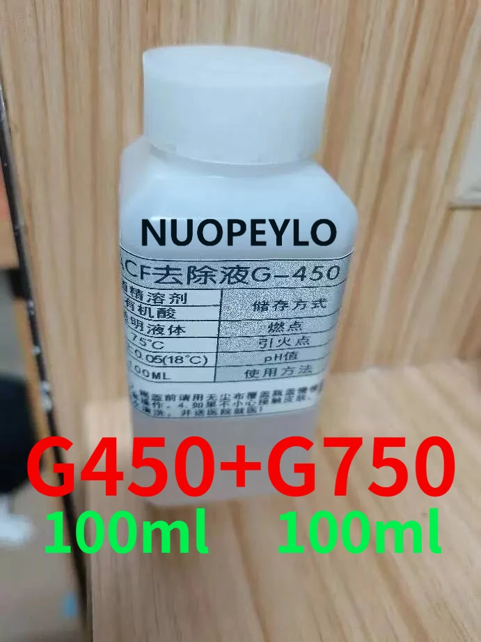 G450+G750，Original Imported G-450 ACF Conductive Glue Removal LiquidCleaning Solution LCD Cable Repair TAB Module Rework Solvent