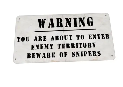 Military Warning Battlefield Metal Sign Warning Snipers Sign WW2 Battlefield War