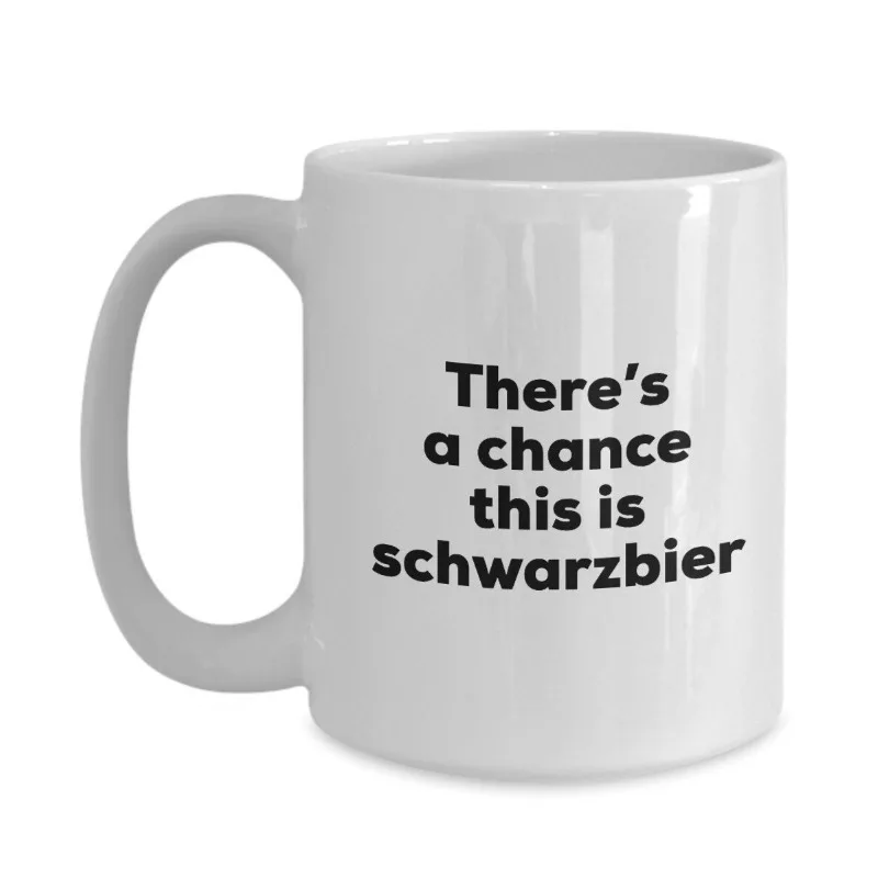 

Кофейная кружка Schwarzbier — «Это шанс», кружка Schwarzbier — кухонные аксессуары, кружки ко Дню святого Валентина, унисекс, Kitchen Mu