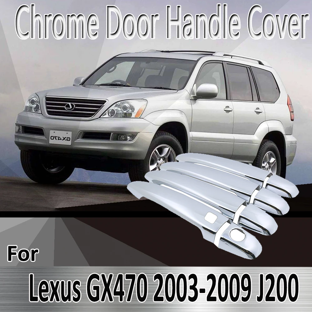 

For Lexus GX470 2003-2009 J200 2004 2005 2006 2007 Styling Stickers Decoration Chrome Door Handle Cover Refit Car Accessories