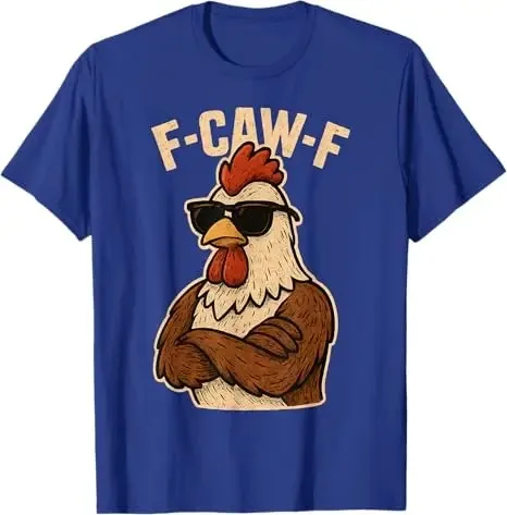 F Caw F Rooster Men Women T-Shirt Oversized Y2k Funny Bird Fcawf Chicken Whisperer Fawk Off T-Shirt F-Caw-F Rooster F-Awk -F Tee view 3