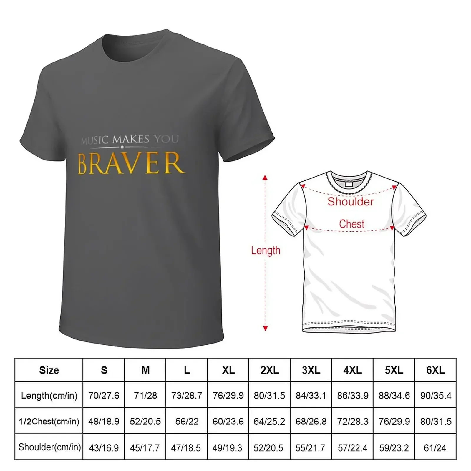 Music makes you Braver T-Shirt essential t shirt baggy shirts mens t shirts top quality