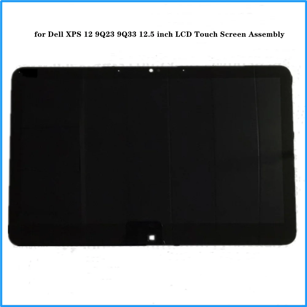 for Dell XPS 12 9Q23 9Q33 12.5 inch LCD Touch Screen Assembly Laptop Display FHD 1920x1080 LP125WF1-SPA3 LP125WF1-SPA2 EDP 40pin