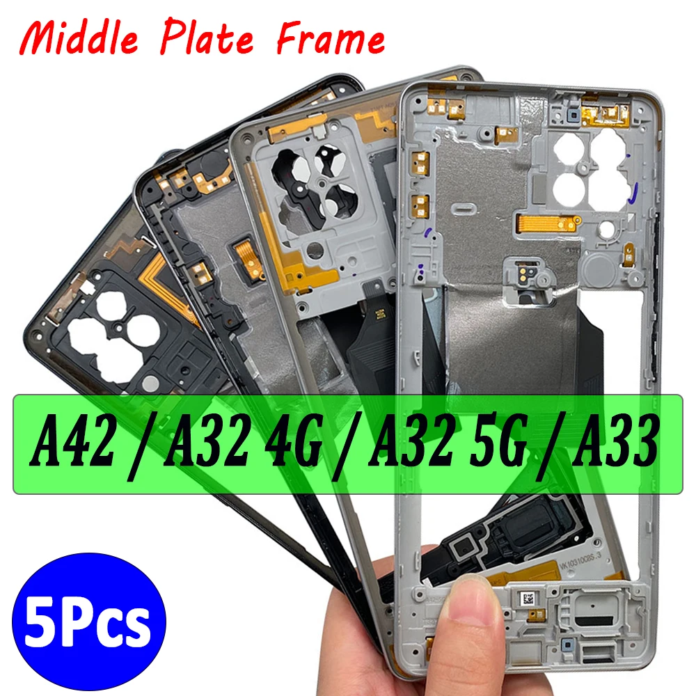 5Pcs，NEW Middle Frame Back Plate Holder Housing Bezel Repair Parts For Samsung A42 A32 4G 5G A33 With Volume Side Button