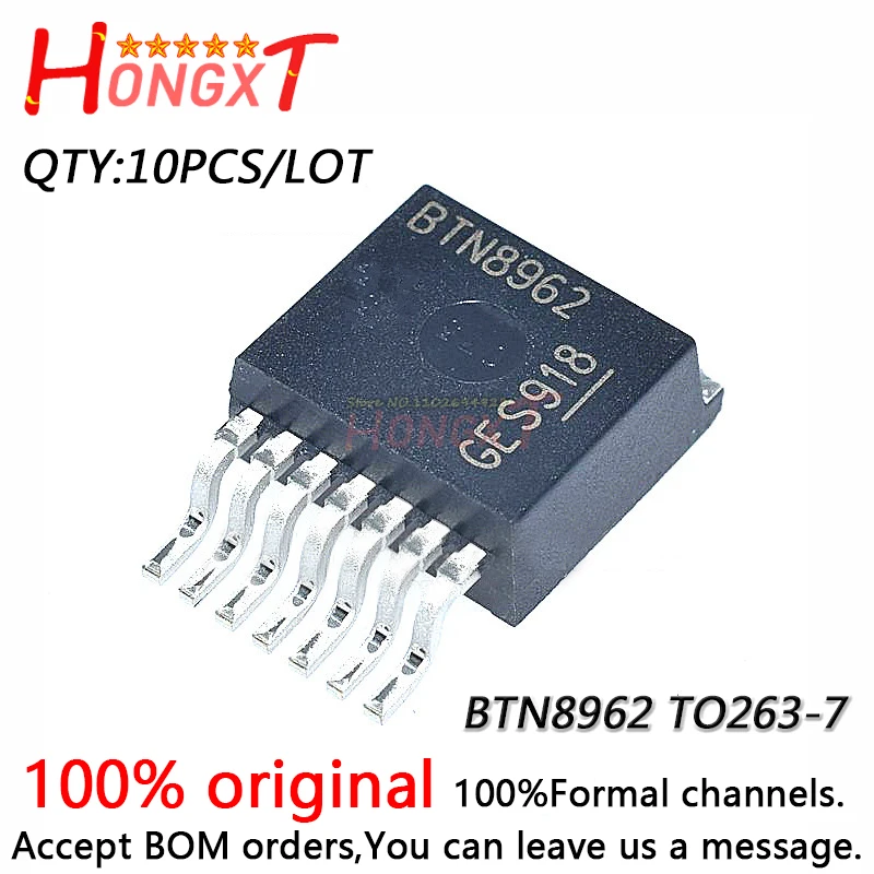 

10PCS 100% New BTN8982 BTN8962 BTN8982TA BTN8962TA TO263-7.