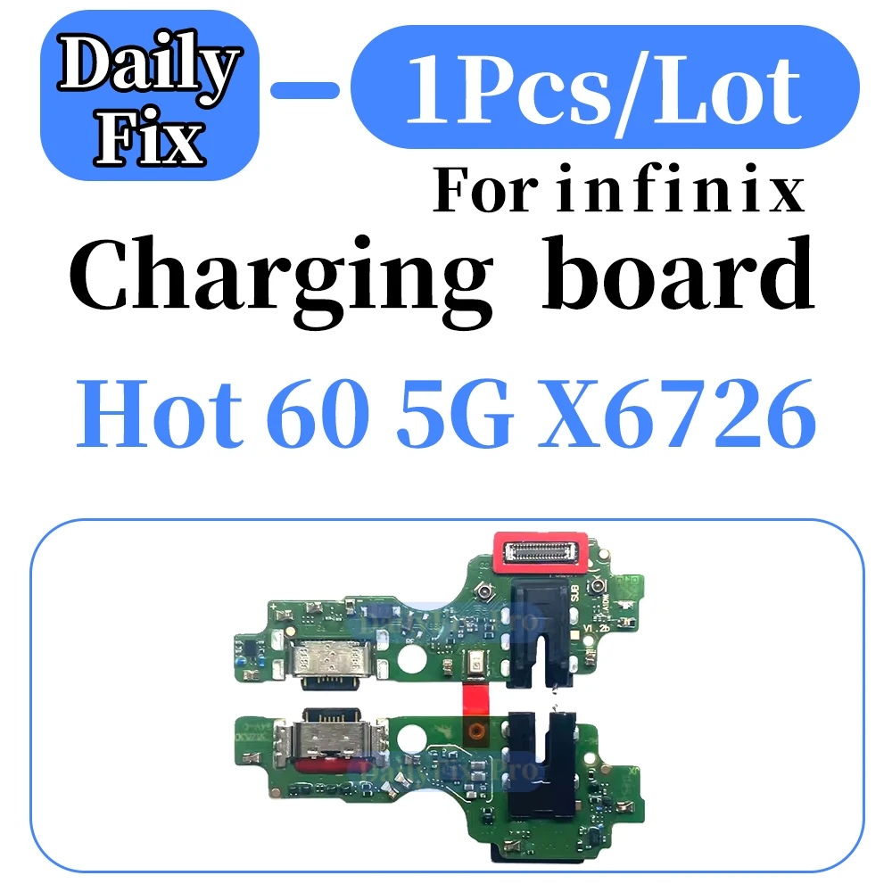 Suitable for Infinix Hot 60 5G X6726 Phone Bottom Charging Board USB Port Replacement Repair