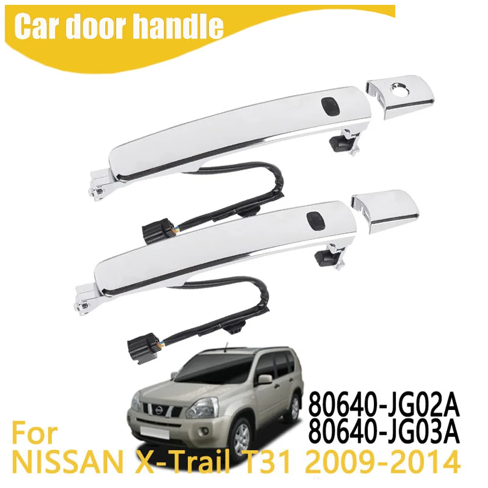 

Car Exterior Door Handle For Nissan X-Trail T31 2009-2013 80640-JG03A 80640-JG02A