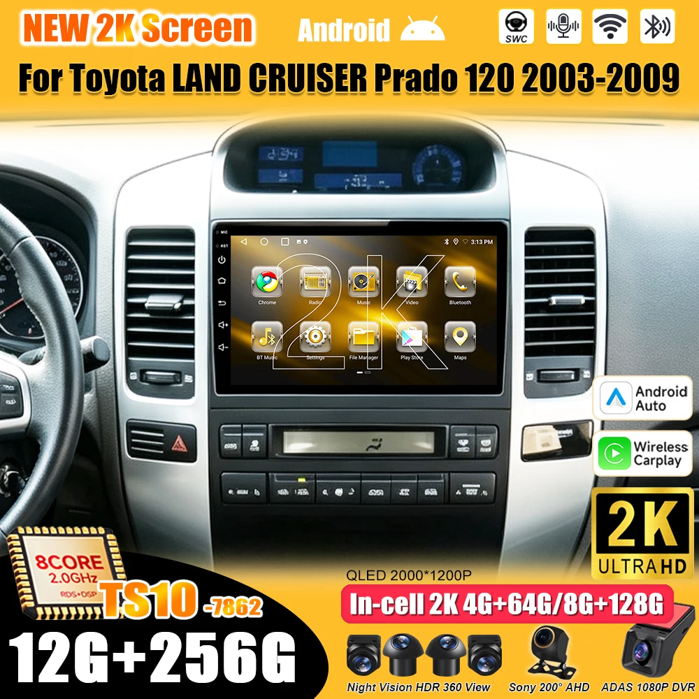 Android 16 For Toyota LAND CRUISER Prado 120 2003-2009 Car Radio Stereo Head Unit Multimedia Video Player GPS Navigation 2K QLED