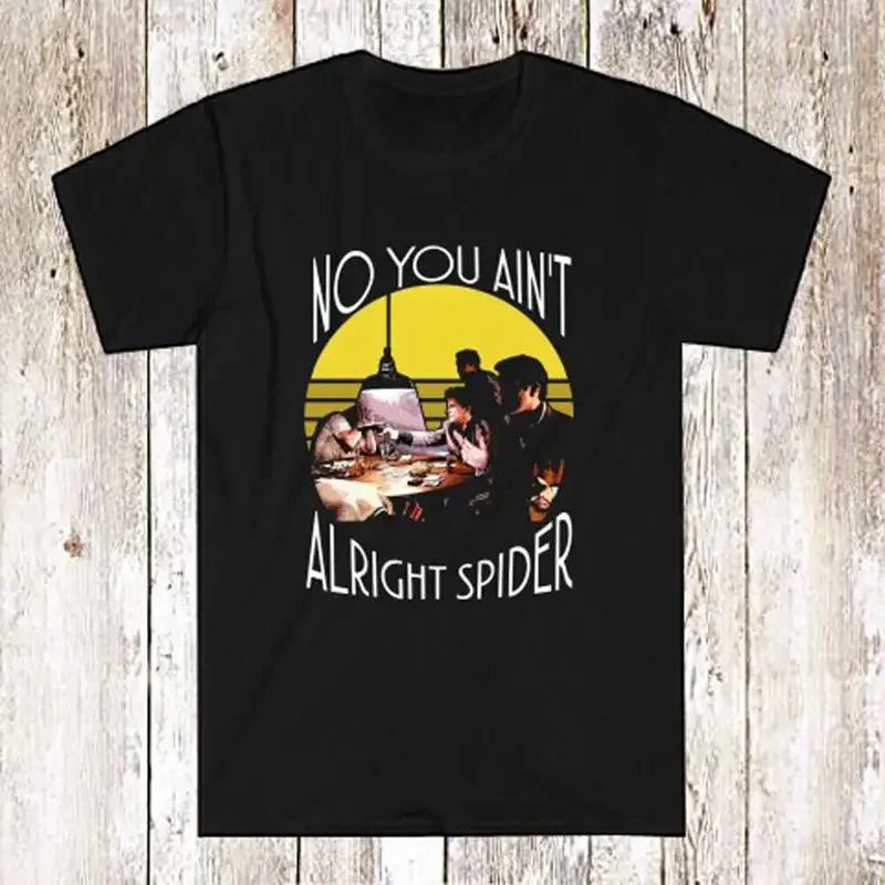 Goodfellas No You Ain t Alright Spider Men s Black T Shirt Size S 5XL
