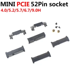 5PCS MINI PCIE Msata Connector PCI-E Socket Slot 52P Card Holder H4.0MM H5.2 H5.6 H6.8 H9.0 For notebook Mini PCIE SMT SSD