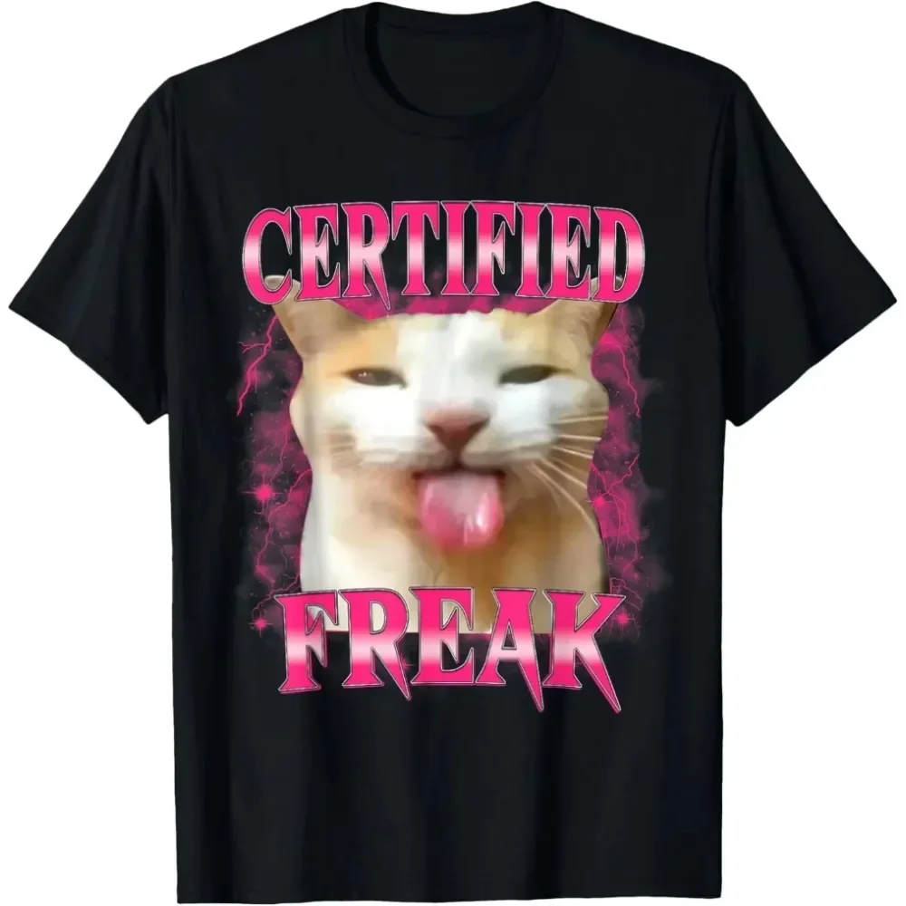 Certified Freak Eat Cement Cursed Cat Funny Cat Meme Cotton Printed T-shirt Women Summer Crew Neck Cotton Tee Men T-Shirt Black