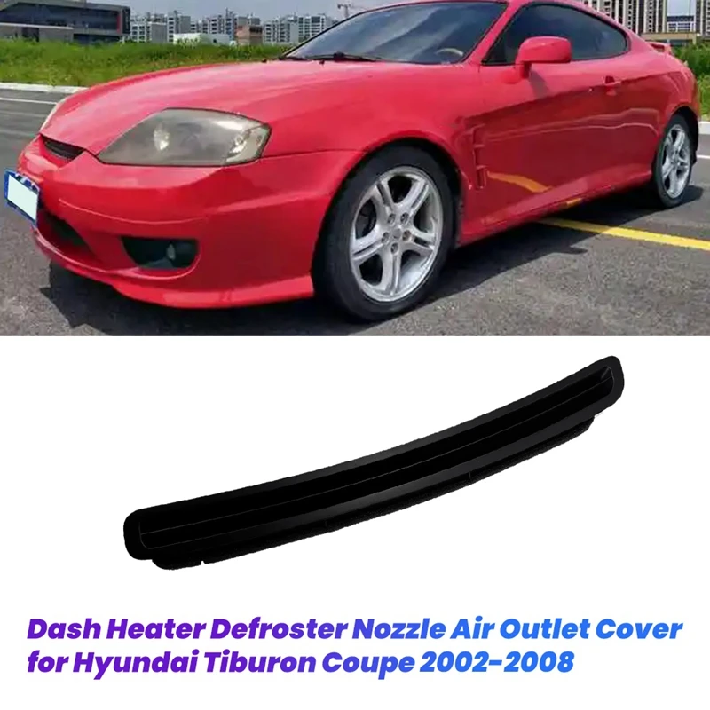

A13F-1Pair Dash Heater Defroster Nozzle Cover For Hyundai Tiburon Coupe 2002-2008 Air Outlet Grille 97314-2C000LK 97315-2C000
