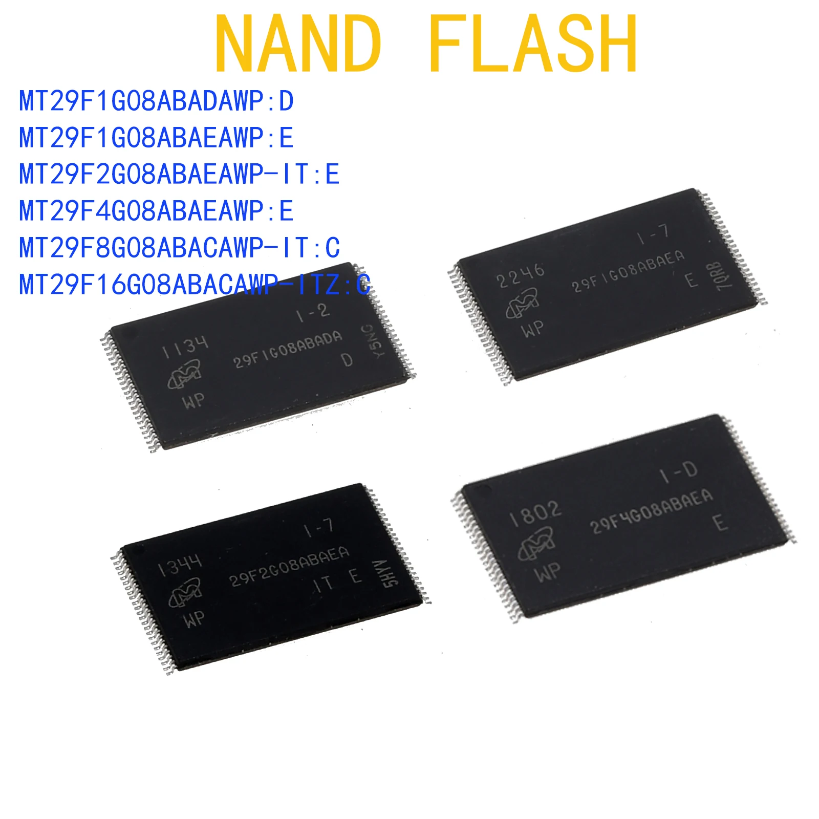 (10-20PCS) MT29F2G08ABAEAWP:E MT29F1G08ABADAWP MT29F1G08ABAEA MT29F4G08ABAEAWP MT29F4G08ABADAWP:D MT29F4G/8G/16G/32G-128G TSOP48