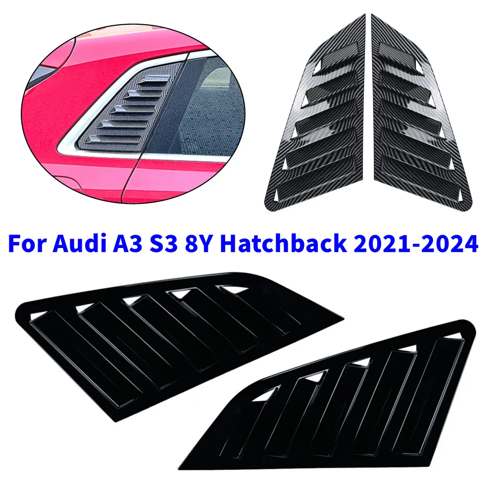 

2PCS For Audi A3 S3 8Y Hatchback 2021-2024 Car Rear Window Quarter Louver Cover Side Vent Shutter Trim Scoop Accessories Parts
