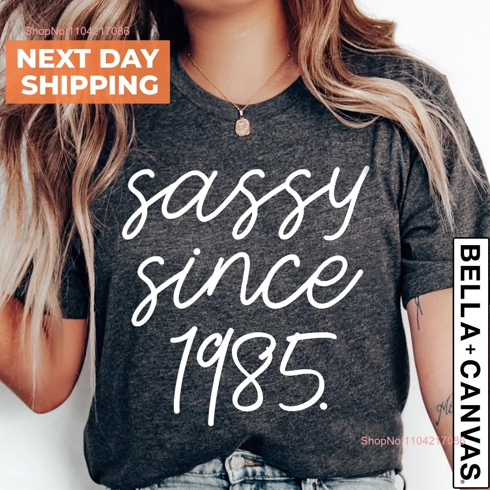 Sassy Since 1985 T Shirt 40th Birthday Woman For Men long or short sleeves