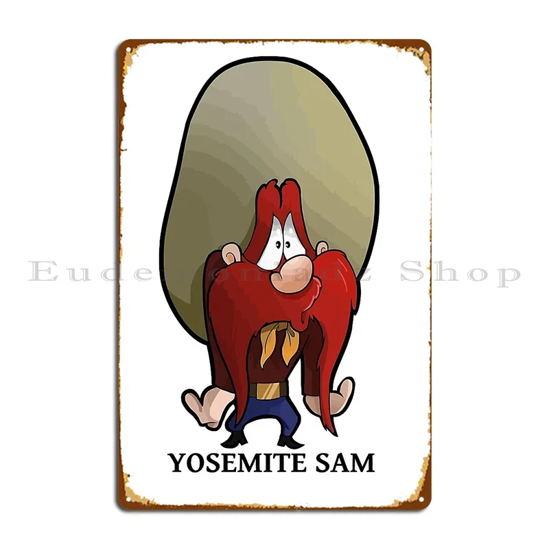 Yosemite Sam Cartoon Metal Sign Decoration Garage Decoration Wall Plaque Personalized Create Tin Sign Poster