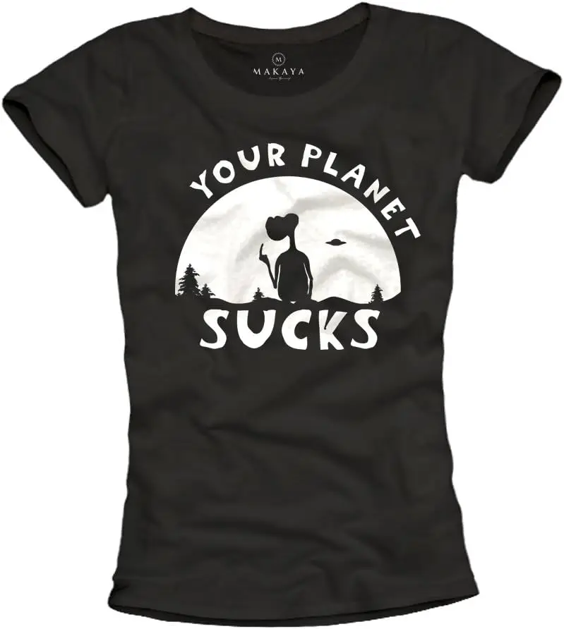 MAKAYA Women's Geek T-Shirt - Your Planet Sucks