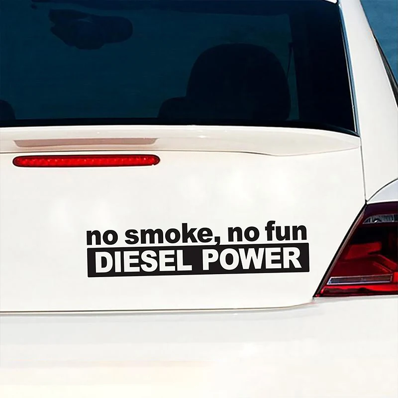 

30*7CM Fashion NO SMOKE NO FUN DIESEL POWER Graphical Vinyl Car Sticker Decals Decoration