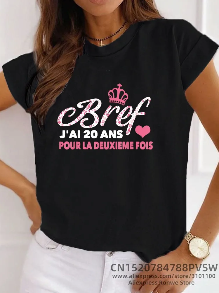 Bref j\'Ai 20 Ans Pour La Deuxieme Fois T-shirt Girl Daily Y2K Harajuku 90s Tee Tops Female Funny Mom Gift Sreewear Clothes