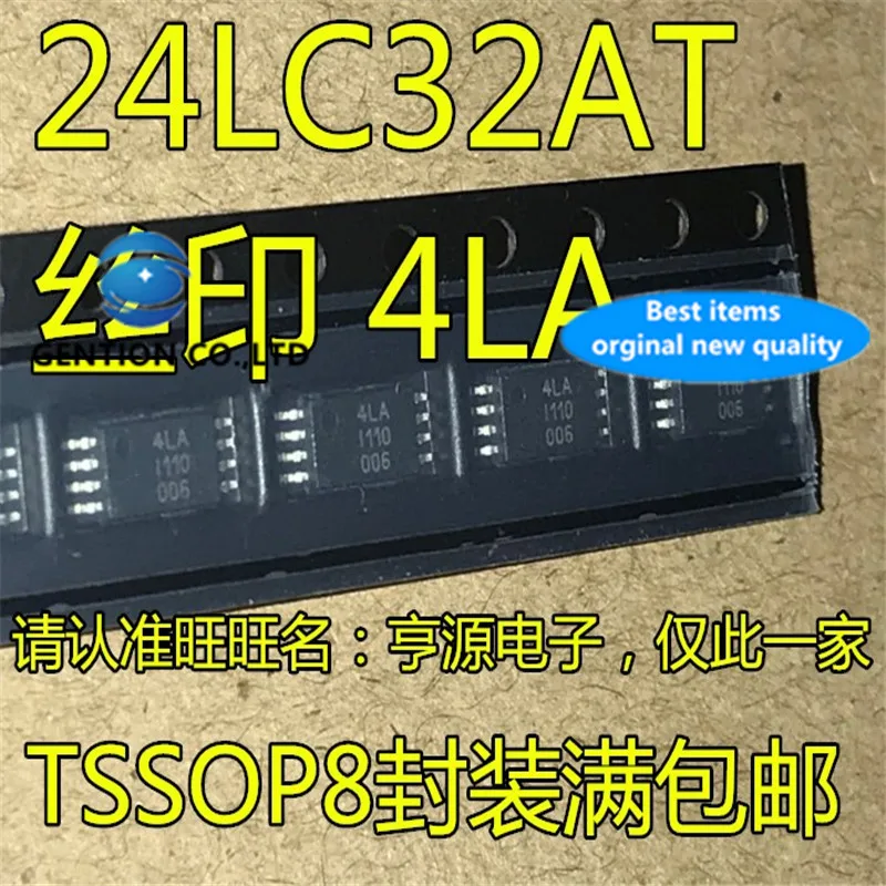 10Pcs  24LC32AT-I/ST 24LC32AT Sikscreen 4LA TSSOP8 Memory IC   in stock  100% new and original