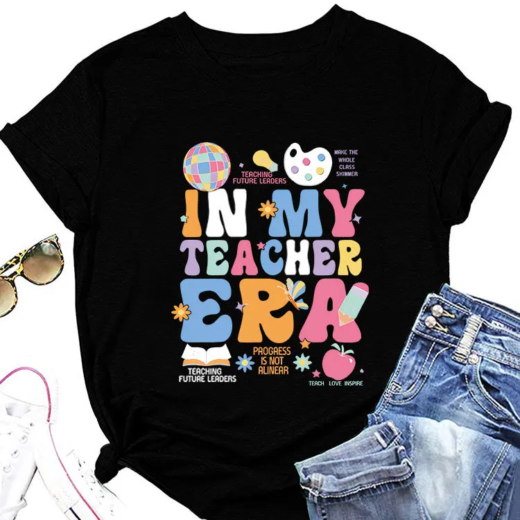 

The new summer T-shirt round neck in my teacher era print style casual casual short-sleeved shirt