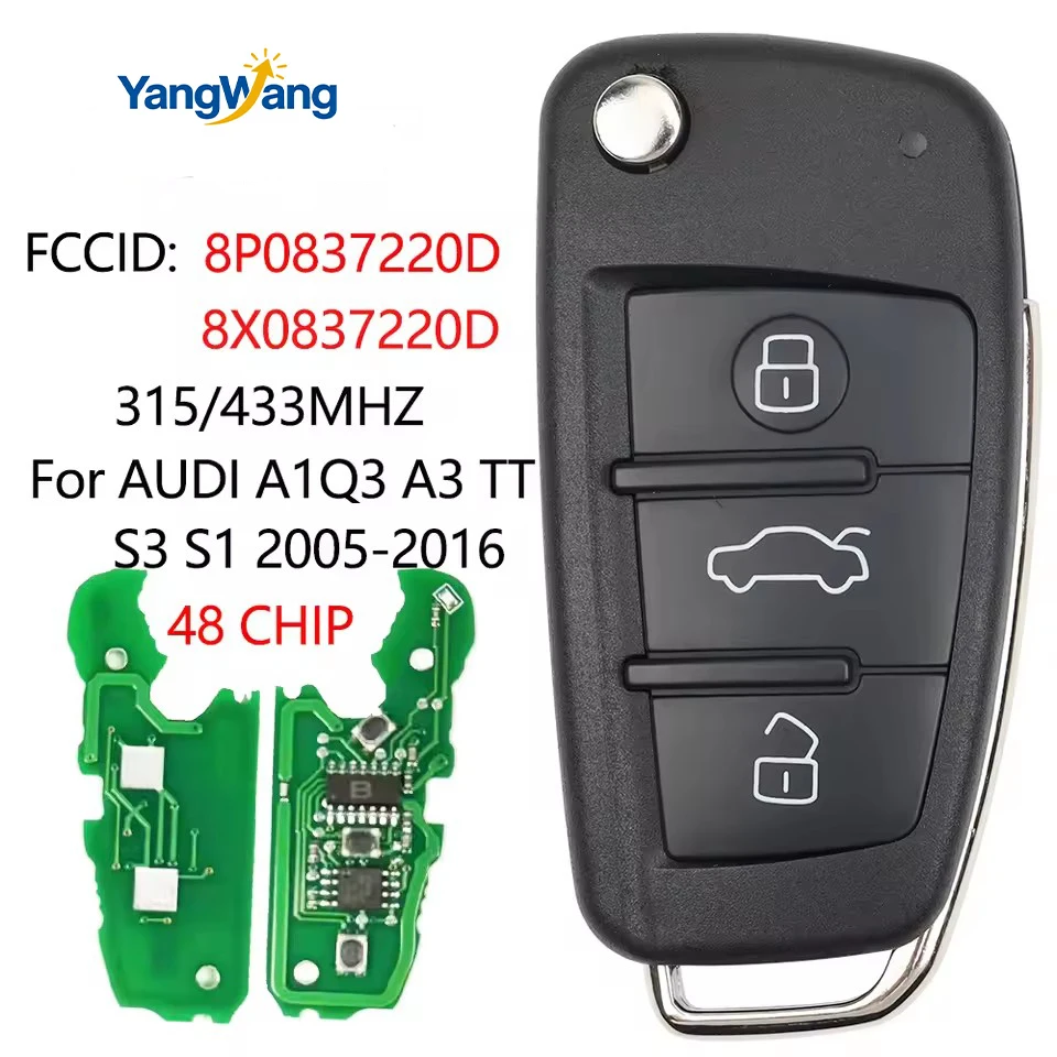 YangWang Remote Car Key ID48 Chip 315/433MHZ For AUDI A1Q3 A3 TT S3 S1 2005-2016 8P0837220D 8X0837220D Flip Remote Key Fob